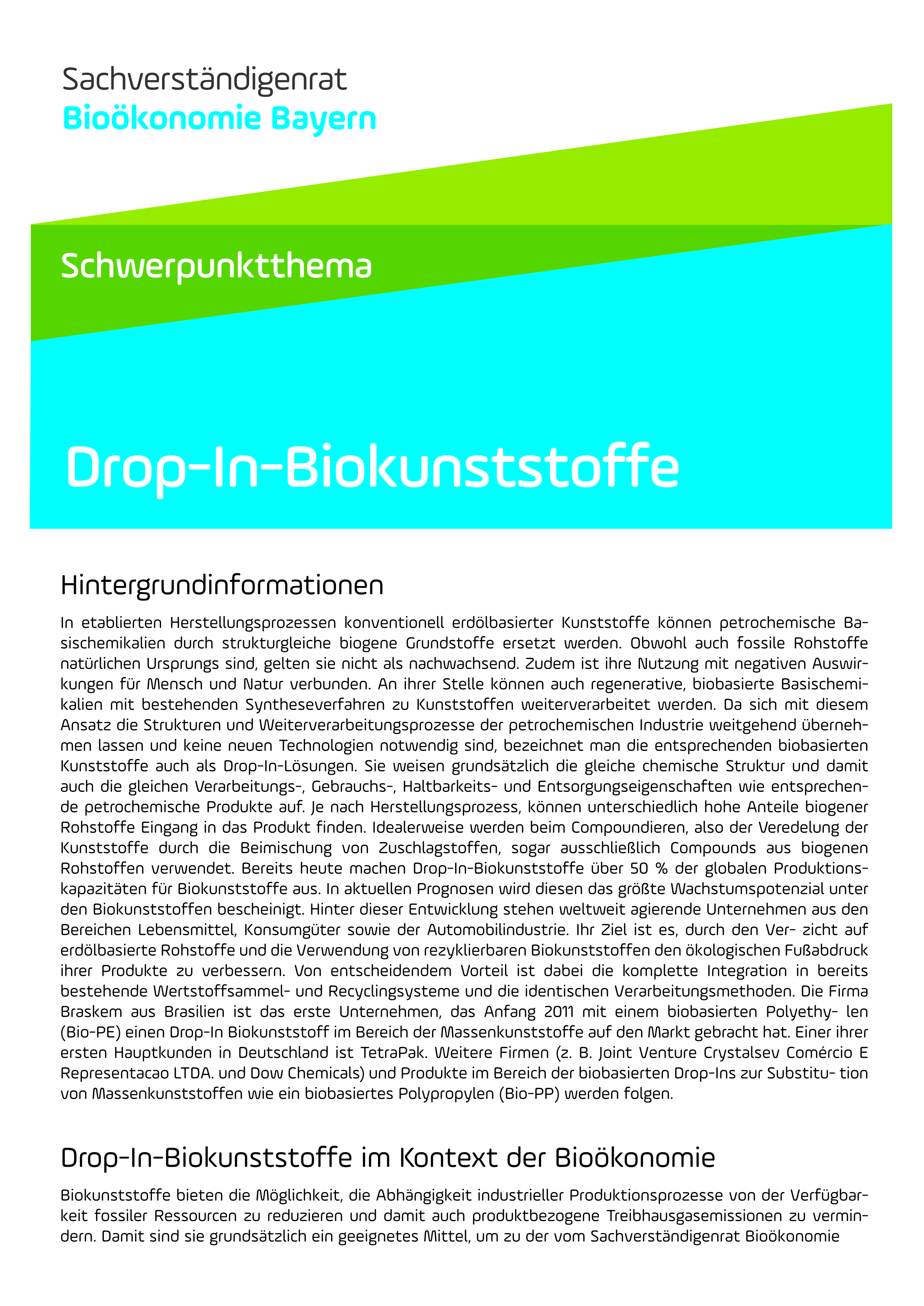 Drop-In-Biokunststoffe